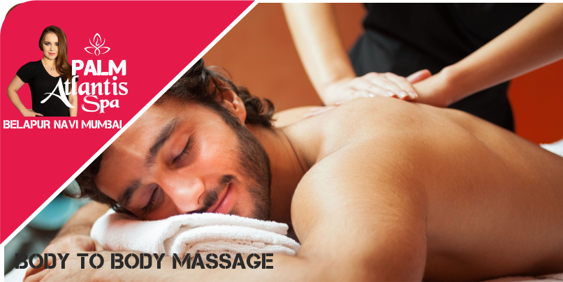 Body to Body Massage in Belapur Navi Mumbai